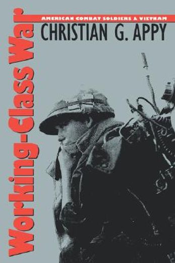 working-class war,american combat soldiers and vietnam (en Inglés)