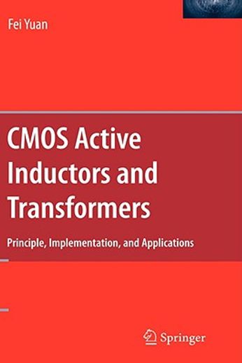 cmos active inductors and transformers,principle, implementation, and applications