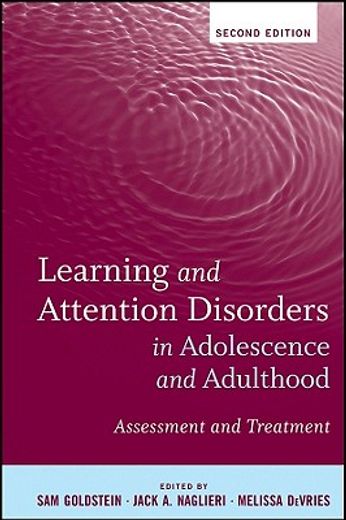 learning and attention disorders in adolescence and adulthood,assessment and treatment