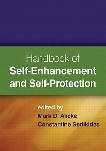 Handbook of Self-Enhancement and Self-Protection (en Inglés)
