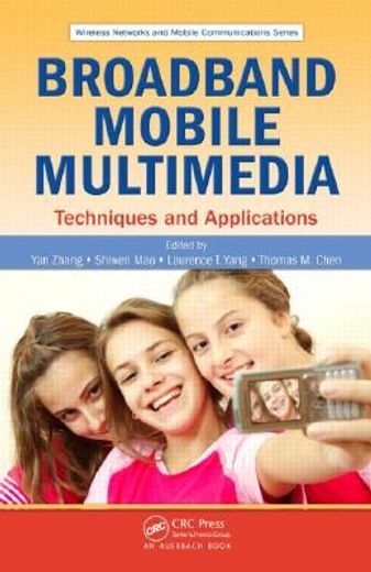 Broadband Mobile Multimedia: Techniques and Applications (en Inglés)