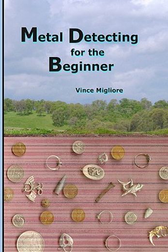 metal detecting for the beginner (in English)