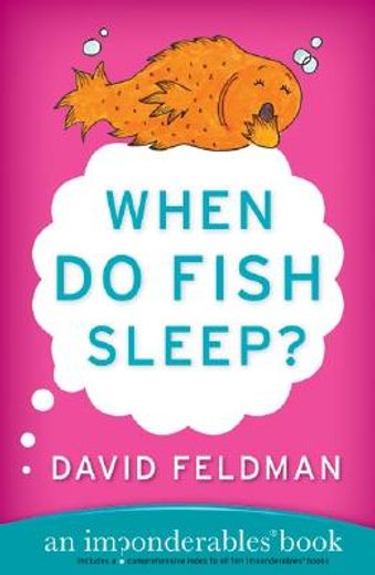 when do fish sleep?,an imponderables book