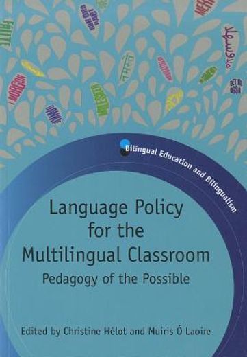 language policy for the multilingual classroom,pedagogy of the possible