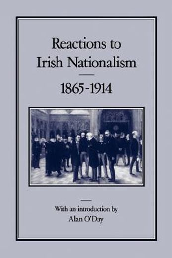 reactions to irish nationalism, 1865-1914
