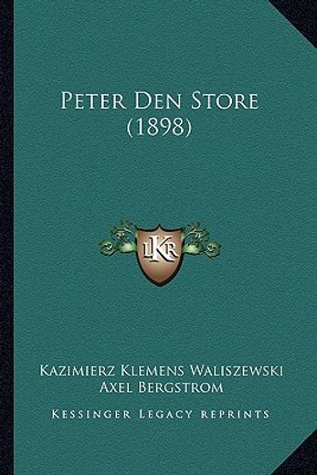 peter den store (1898)