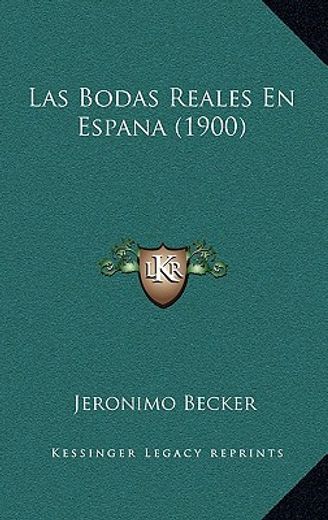 las bodas reales en espana (1900)