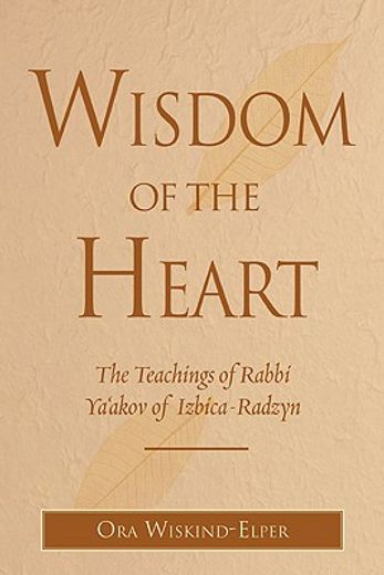 wisdom of the heart (en Inglés)