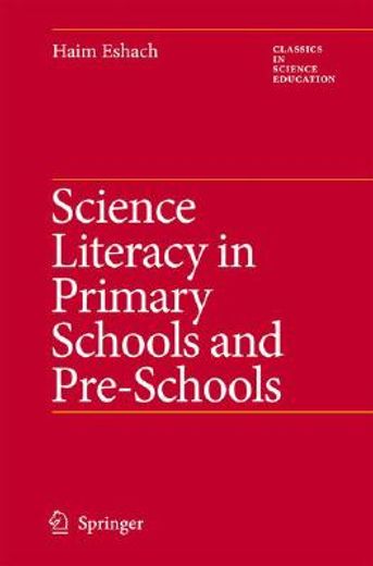 science literacy in primary schools and pre-schools (en Inglés)