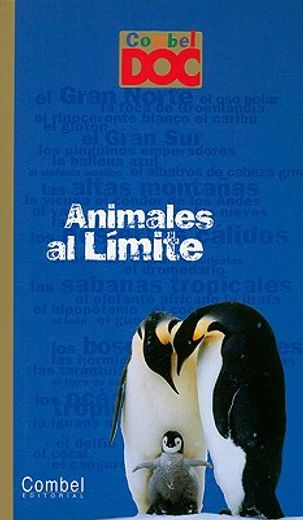 animales al limite/ animals to the limit