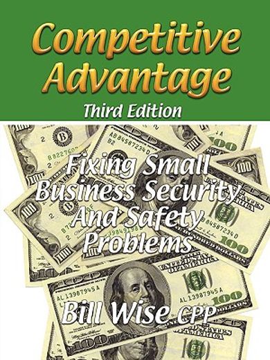 competitive advantage-fixing small business security and safety problems
