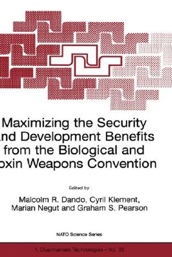 maximising the security and development benefits from the biological and toxin weapons