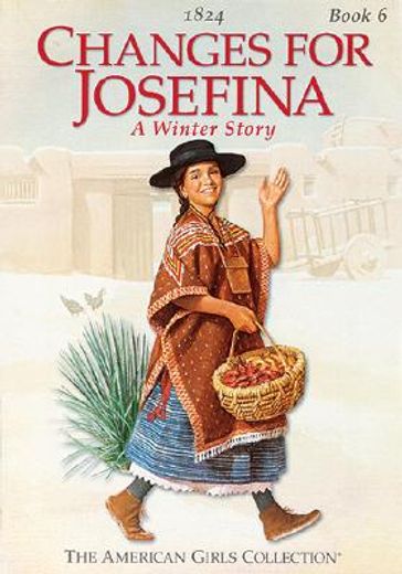 changes for josefina,a winter story