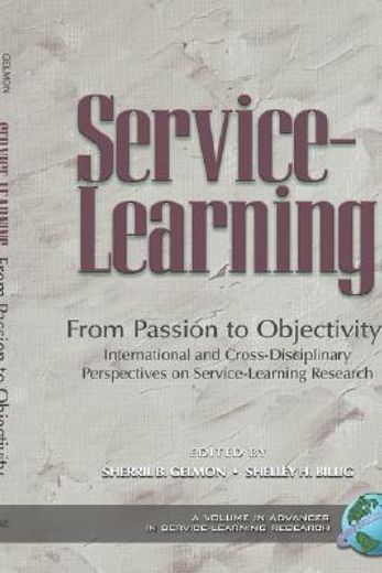from passion to objectivity,international and cross-disciplinary perspectives on service-learning research