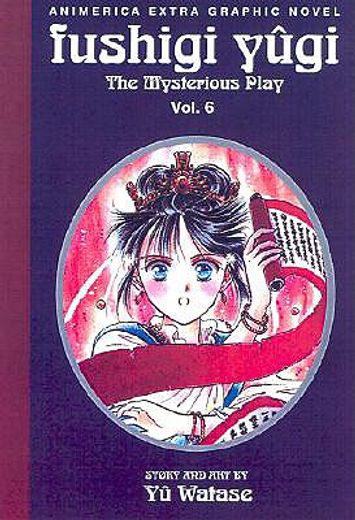 Fushigi Yugi, Vol. 6 (1st Edition): Summoner (en Inglés)