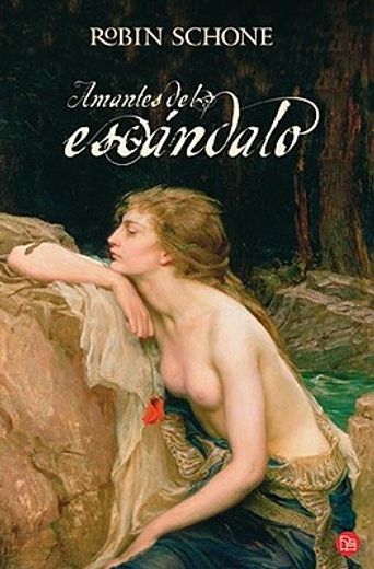 Amantes Del Escándalo (romantica (punto De Lectura)) (spanish Edition)