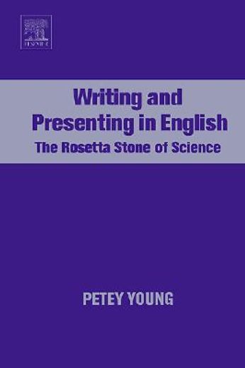 writing and presenting in english,the rosetta stone of science