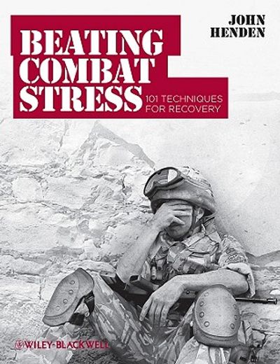 beating combat stress,101 techniques for recovery