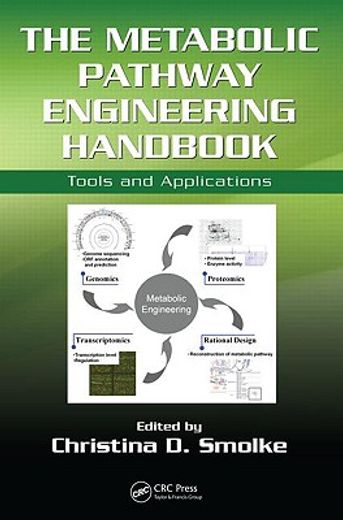 The Metabolic Pathway Engineering Handbook: Tools and Applications (en Inglés)