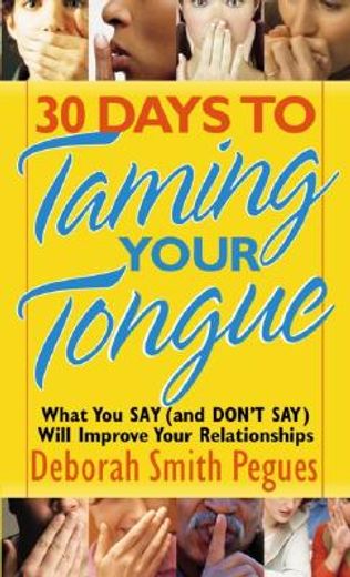 30 days to taming your tongue (en Inglés)
