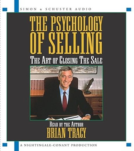 the psychology of selling,the art of closing the sale