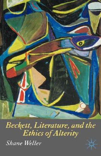 beckett, literature and the ethics of alterity
