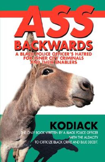 ass backwards