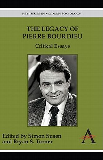 the legacy of pierre bourdieu,critical essays