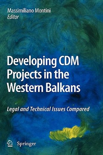 developing cdm projects in the western balkans,legal and technical issues compared