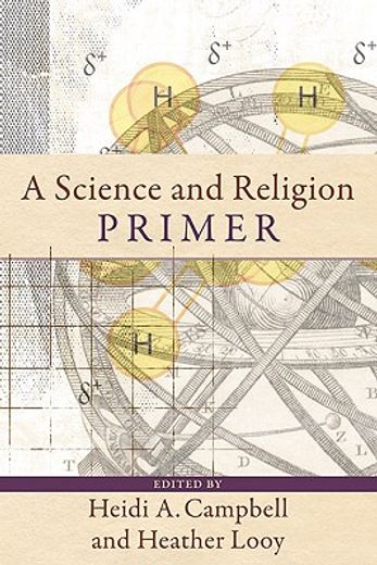 a science and religion primer (en Inglés)