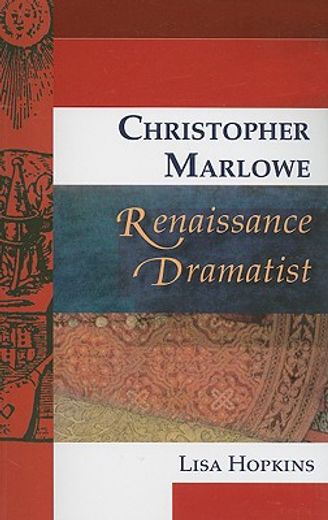 christopher marlowe, renaissance dramatist
