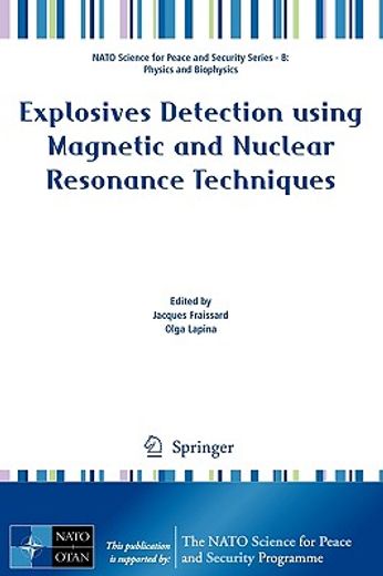 explosives detection using magnetic and nuclear resonance techniques