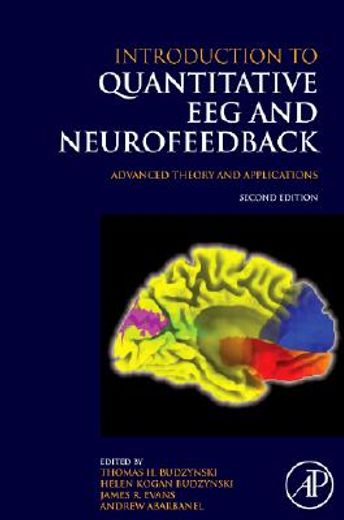 introduction to quantitative eeg and neurofeedback,advanced theory and applications