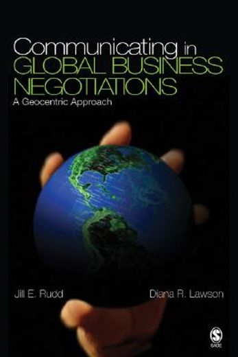 communicating in global business negotiations,a geocentric approach