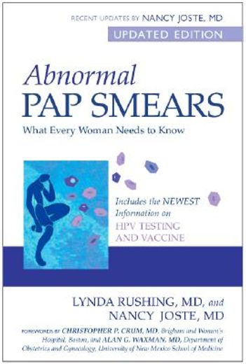 abnormal pap smears,what every woman needs to know