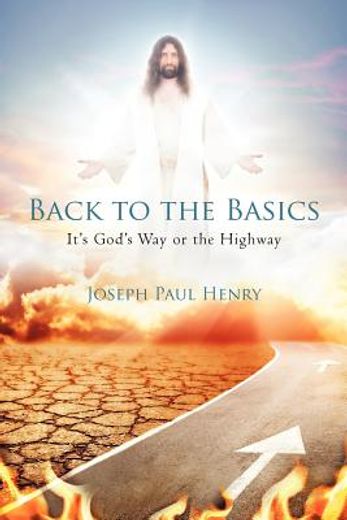 back to the basics,it`s god`s way or the highway
