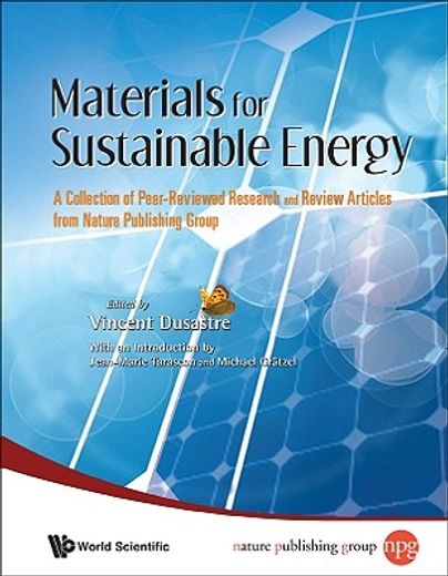 materials for sustainable energy,a collection of peer-reviewed research and review articles from nature publishing group