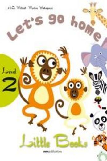 Let's go home - Little Books Level 2 Student's Book + CD-ROM (in English)