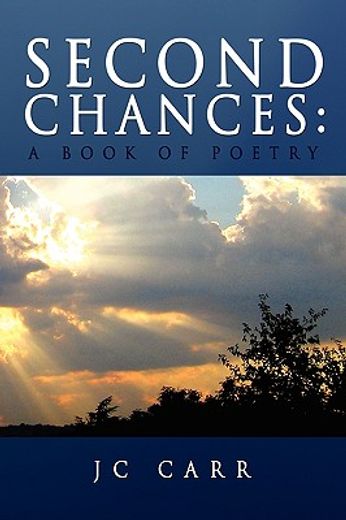 second chances,a book of poetry
