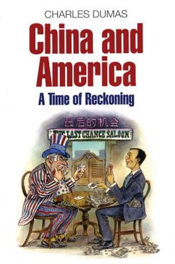 china and america,a time of reckoning