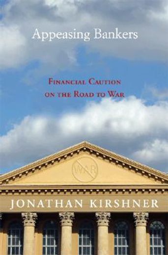 appeasing bankers,financial caution on the road to war