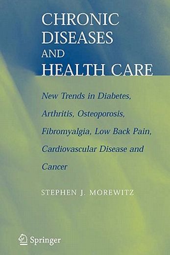 chronic diseases and health care,new trends in diabetes, arthritis, osteoporosis, fibromyalgia, low back pain, cardiovascular disease