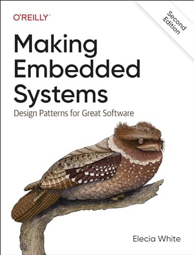 Making Embedded Systems: Design Patterns for Great Software (en Inglés)