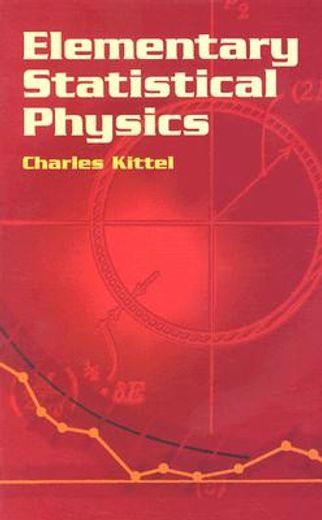 Elementary Statistical Physics (Dover Books on Physics) (en Inglés)