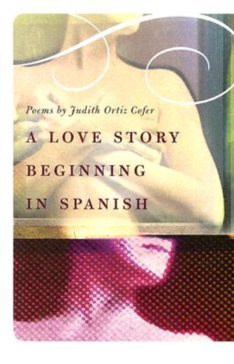 a love story beginning in spanish,poems (en Inglés)