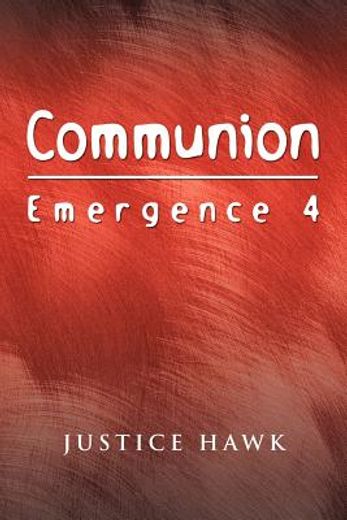 communion,emergence 4