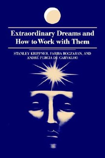 extraordinary dreams and how to work with them