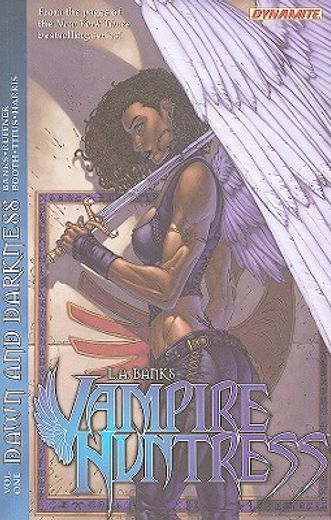 l. a. banks´ vampire huntress,dawn and darkness