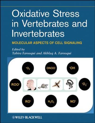 Oxidative Stress in Vertebrates and Invertebrates: Molecular Aspects of Cell Signaling (en Inglés)