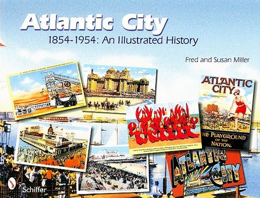 atlantic city 1854-1954,an illustrated history